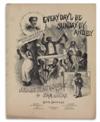 (MUSIC--SHEET MUSIC.) LUCAS, SAM. Every Day Be Sunday By and By * Two Favorite Songs.